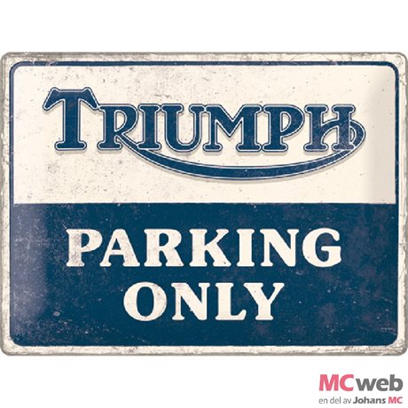 Triumph Parking Only