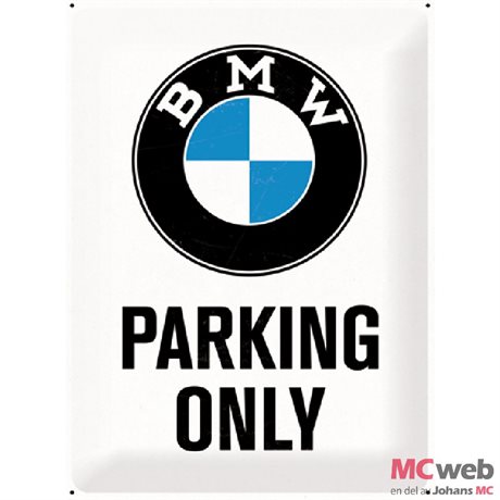 BMW Parking only, 30x40 cm